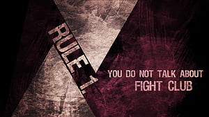 Fight Club, fight club, rule don't talk about Fight club, the first rule, you do not talk about fight club for mobile and , section фильмы, resolution, HD wallpaper