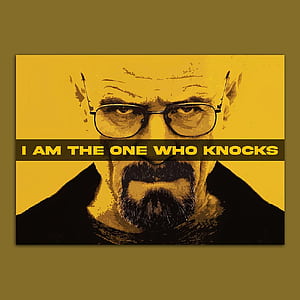 I Am The One Who Knocks Poster, HD phone wallpaper