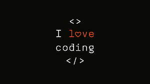 I Love Coding , Dark Programmer, HD wallpaper
